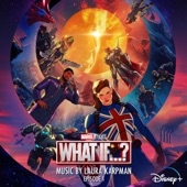 What If…Captain Carter Were The First Avenger? (Original Soundtrack) artwork