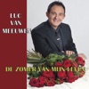 Luc van Meeuwen - Samen Kunnen Wij De Wereld Aan