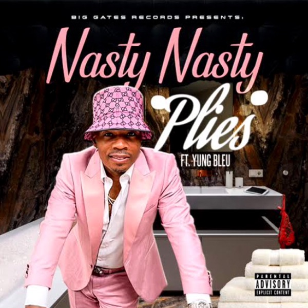 Plies - Nasty Nasty