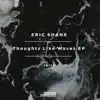 Stream & download Thoughts Like Waves - Single