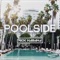 Poolside - Rick Habana lyrics