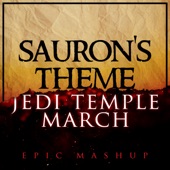 Sauron's Theme x Jedi Temple March (Epic Mashup) artwork