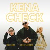 Joe Flizzow - Kena Check