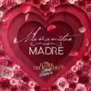 Mañanitas a Mi Madre - Single album lyrics, reviews, download