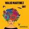 DRT - Walid Martinez lyrics