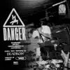 Stream & download Danger (feat. Damndef, Untell & Huckleberry P)