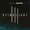 Stream & download Dying Light (Flite Remix) - Single