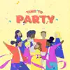 It's Time to Party album lyrics, reviews, download