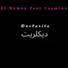 Déclarite (feat. Yasmine) - Single album lyrics, reviews, download