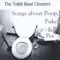 The No-Wiper Poop - The Toilet Bowl Cleaners lyrics