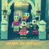 Disney on Piano 3 album lyrics, reviews, download