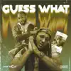 Stream & download Guess What (feat. Caleb McCoy) - Single