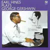 Earl Plays George Gershwin album lyrics, reviews, download
