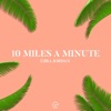 10 Miles a Minute - Single