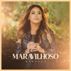 Maravilhoso - Single