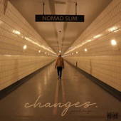 Changes (feat. Nomad Slim & Nomad Huyo) artwork