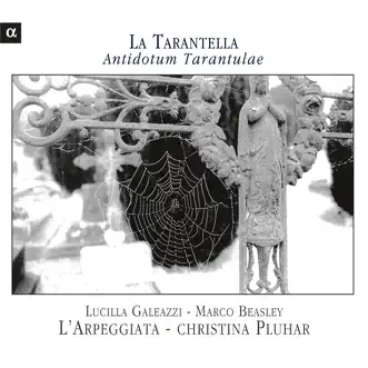 Tarantella napoletana, Tono hypodorico by L'Arpeggiata, Christina Pluhar, Lucilla Galeazzi & Marco Beasley song reviws