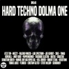 Hard Techno Dolma One, 2018