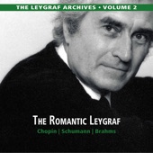 The Leygraf Archives, Vol. 2: The Romantic Leygraf – Chopin, Schumann & Brahms artwork