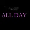 Stream & download All Day (feat. FIKMAN) - Single