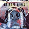 Grinder Blues - Who Wants a Spankin