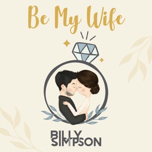 Billy Simpson - Be My Wife - Line Dance Musique