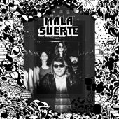 Mala Suerte - Habla Mierda de Mi