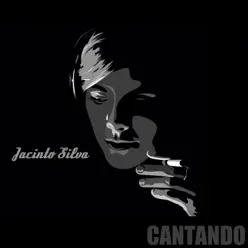 Cantando - Single - Jacinto Silva