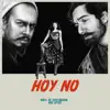 Stream & download Hoy No (Apple Music Edition) - Single