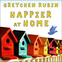 Gretchen Rubin - Happier at Home (Unabridged) artwork