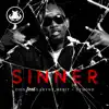 Sinner (feat. Hog Mob Zion, Larynx Merit & Dymond) - Single album lyrics, reviews, download