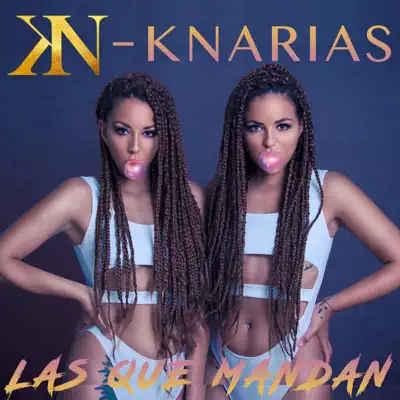 Las Que Mandan - Single - K-Narias
