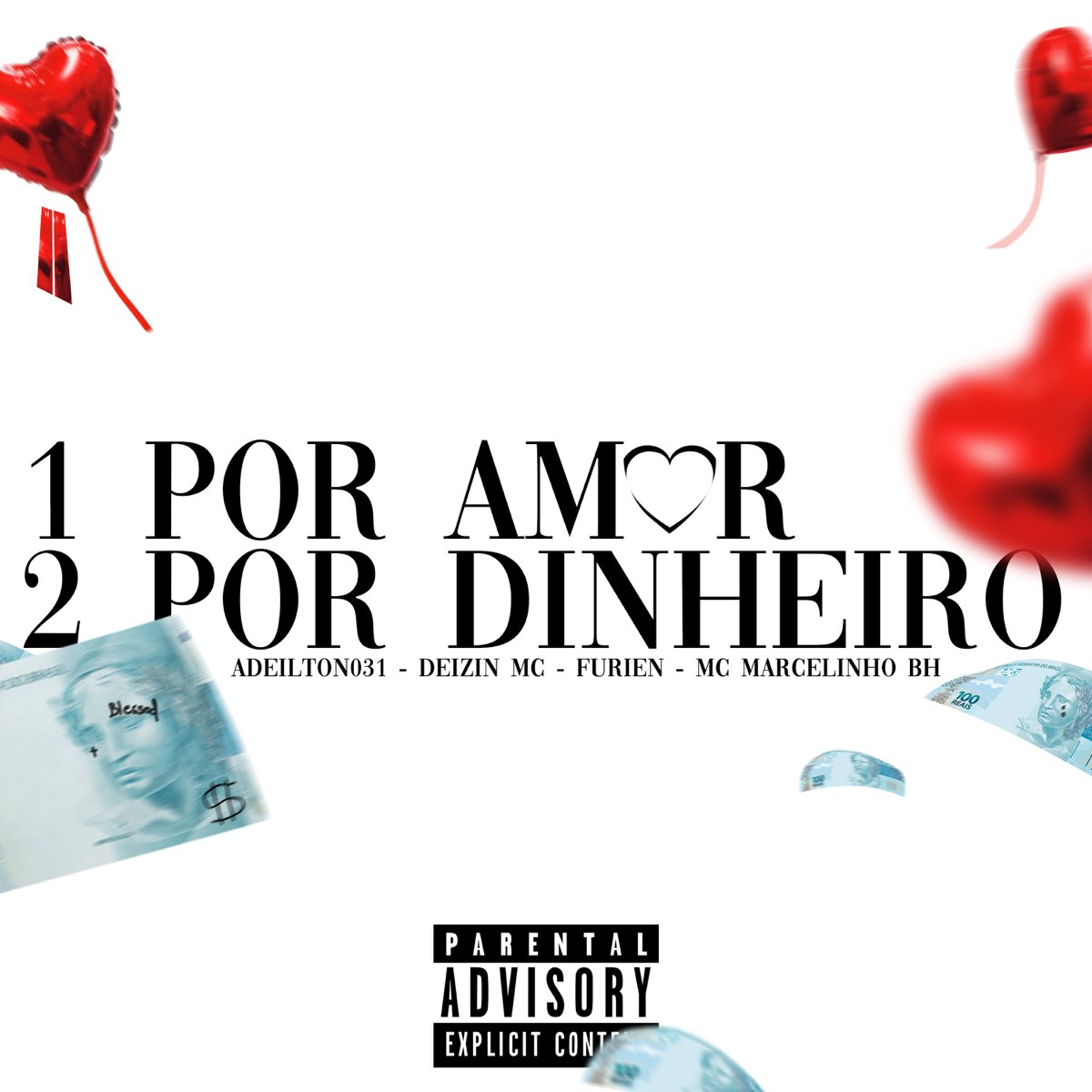 ‎1 Por Amor 2 Por Dinheiro Single Par Furien Adeilton031 Deizin Mc And Mc Marcelinho Bh Sur 5165