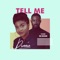 Tell Me (feat. Ric Hassani) - Dunnie lyrics