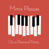 On a Personal Note... - Mimis Plessas