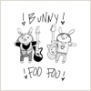 Bunny Foo Foo - Bunny Foo Foo!!!!!!!!!
