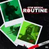 Routine - Single album lyrics, reviews, download