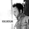 Stay With Me (Acoustic) - Single album lyrics, reviews, download