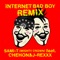 Internet Bad Boy (feat. CHEHON & J‐REXXX) [REMIX] artwork