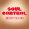 Soul Control - Chocolate (choco Choco)