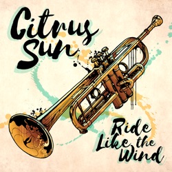 Citrus Sun - Don't Tell Me What to Do (Krabi Suite, Pt. 3)