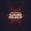 Stream & download Summer Drums - Single