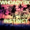 Whoady3x Instinct - Moniro lyrics