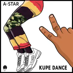 Kupe Dance - Single by A-STAR album reviews, ratings, credits