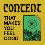 Content That Makes You Feel Good - EP