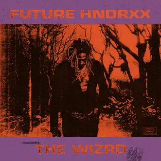 Future Hndrxx Presents: The WIZRD by Future album reviews, ratings, credits