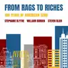 From Rags to Riches: 100 Years of American Song (Live) album lyrics, reviews, download