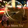 One More Try (feat. Wasp) - Single album lyrics, reviews, download