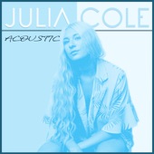 Julia Cole (Acoustic) [Acoustic] artwork