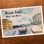 Balsam Range - Rivers, Rains and Runaway Trains
